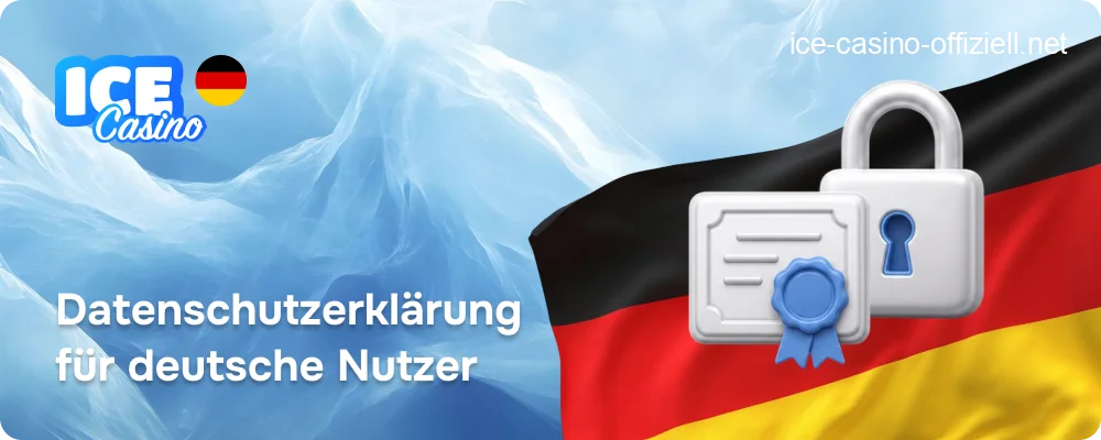 Datenschutzerklärung für deutsche Nutzer von Ice Casino
