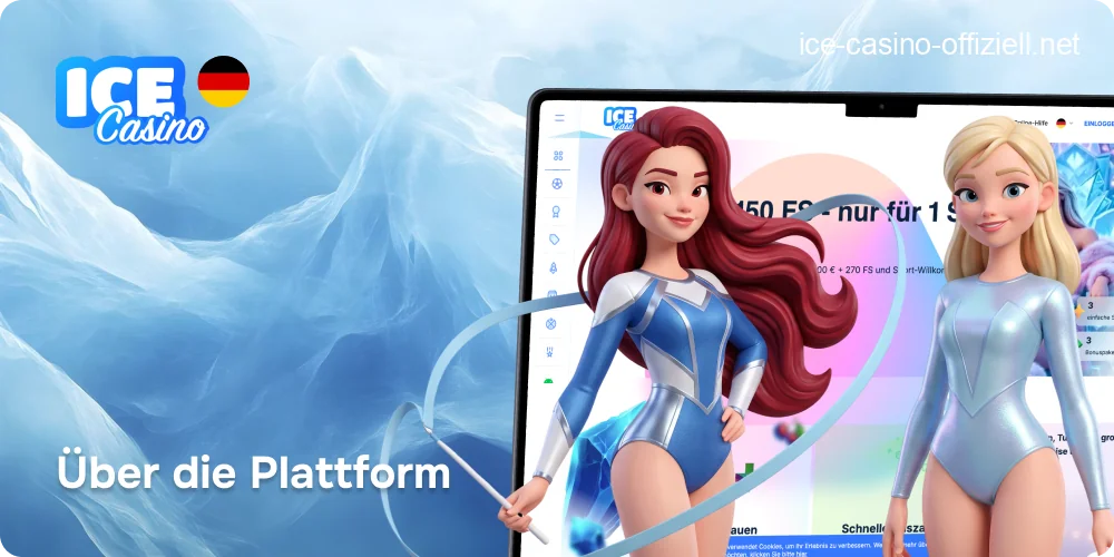 Über die Ice Casino-Plattform für deutsche Nutzer